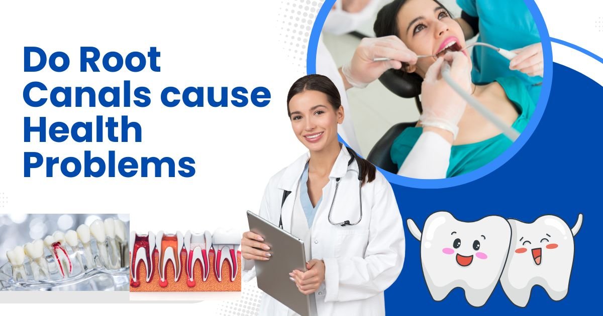 do root canals cause health problems